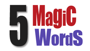 5_Magic_Words